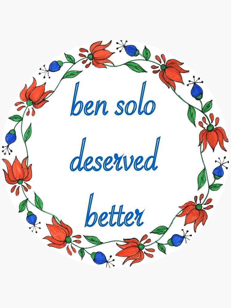 ben solo deserved better shirt