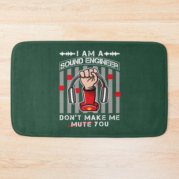 Item preview, I'm a Sound Engineer, Don't Make Me Mute You designed and sold by EdifyEra.