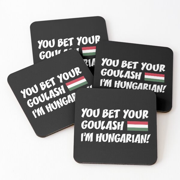 Item preview, You Bet Your Goulash I'm Hungarian Flag Of Hungary designed and sold by jaycartoonist.