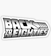 Back to the Eighties! Sticker