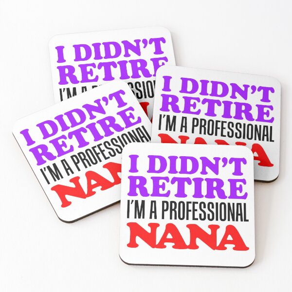 Item preview, I Didn't Retire Professional Nana Grandmother designed and sold by jaycartoonist.