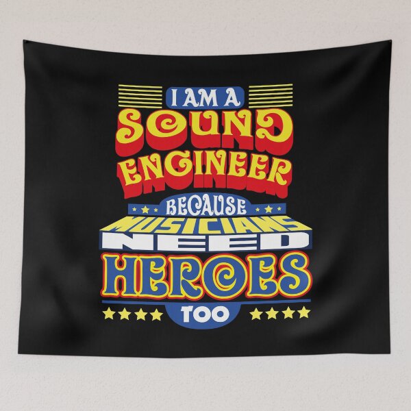 Item preview, I'm a Sound Engineer Because Musicians Need Heroes Too designed and sold by EdifyEra.