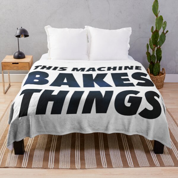 Item preview, This Machine Bakes Things designed and sold by weavernap.