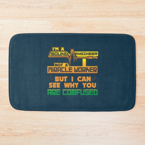 Item preview, I'm a Sound Engineer, not a Miracle Worker, but I Can See Why You're Confused designed and sold by EdifyEra.