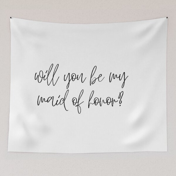 Item preview, will you be my maid of honor designed and sold by LeighAnne64.