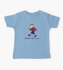 Catch me if you can boys T Baby Tee