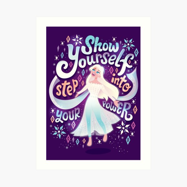 Show Yourself Art Print