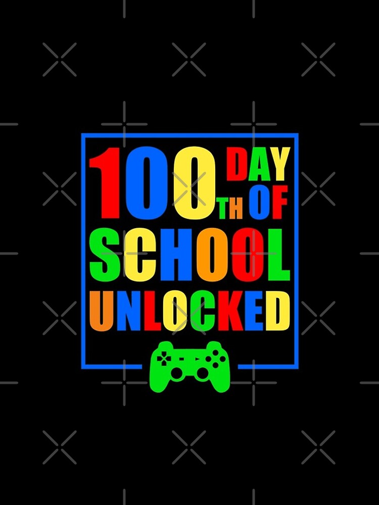 "100th Day Of School Unlocked 2021 Great Gift Idea For Teachers And