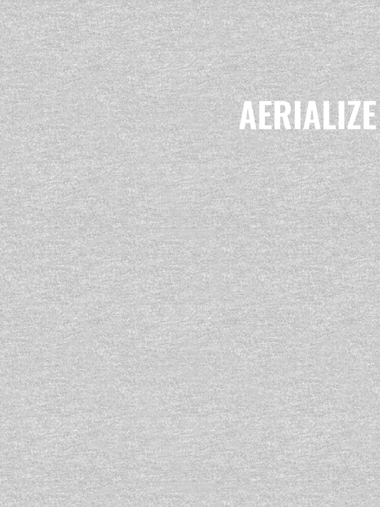 Aerialize Merchandise by SydneyAerialize