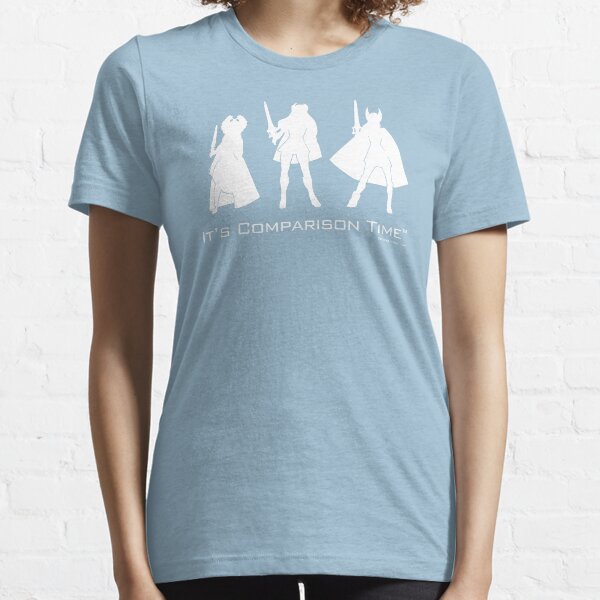 "It's Comparison Time" - Powerful Princess Essential T-Shirt
