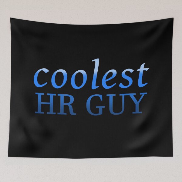 Item preview, Coolest HR Guy designed and sold by ojdart.