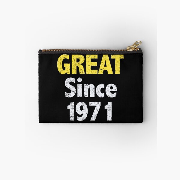 Item preview, Great Since 1971 designed and sold by SassyClassyMe.