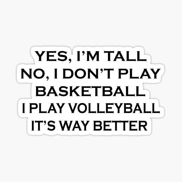 Item preview,  Tall people play volleyball funny graphic Gift  designed and sold by Sarah38.