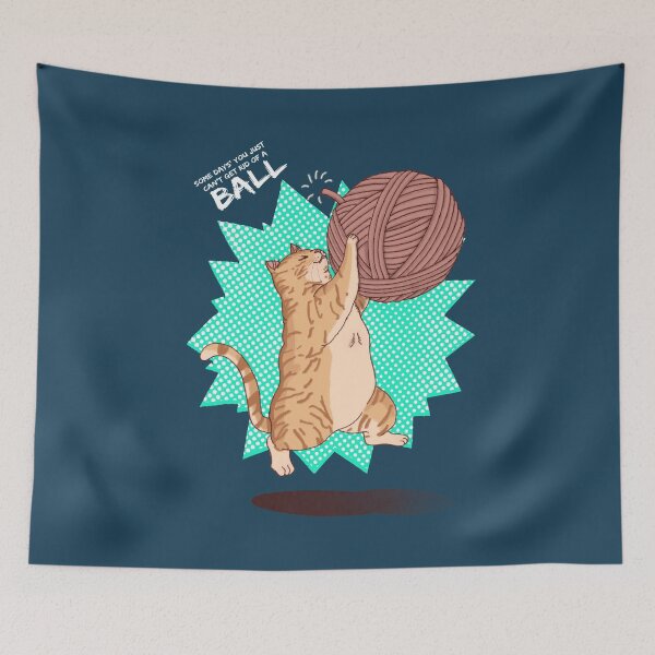 Item preview, Some Days You Just Can't Get Rid Of A Ball designed and sold by xiaobaosg.
