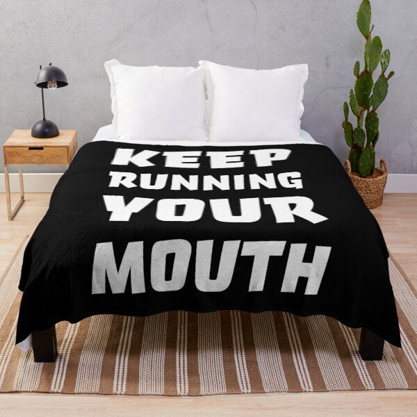 Item preview, Keep running your mouth designed and sold by robertkask.