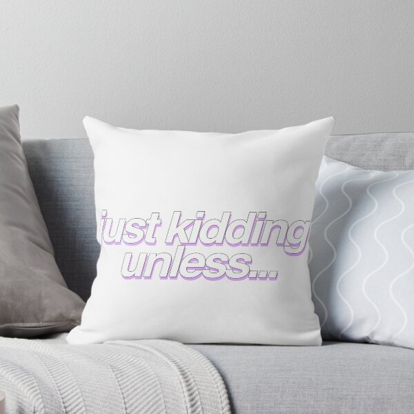 Item preview, Just Kidding Unless Design designed and sold by alex’s  designs.