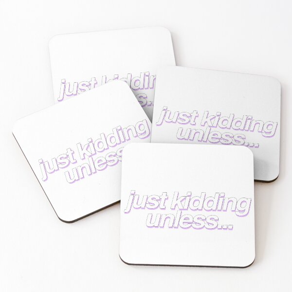 Item preview, Just Kidding Unless Design designed and sold by alex’s  designs.