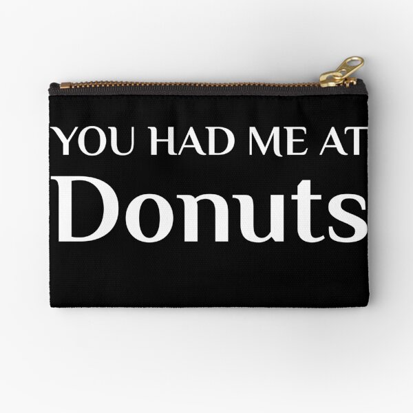 Item preview, Had Me At Donuts Doughnuts Funny American Food designed and sold by Creekman Designs.