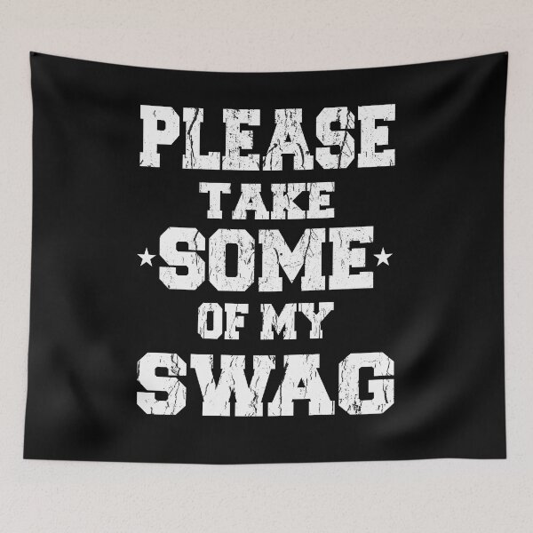 Item preview, Swag Cool Sayings Gift swagalicious pride designed and sold by waldemarriefert.
