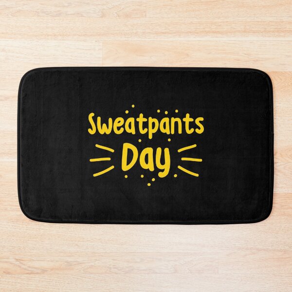 Item preview, Sweatpants day! designed and sold by jazzydevil.