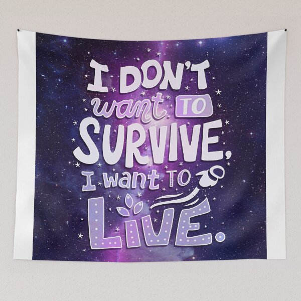 Item preview, I don't want to survive i want to live designed and sold by zombierenn.