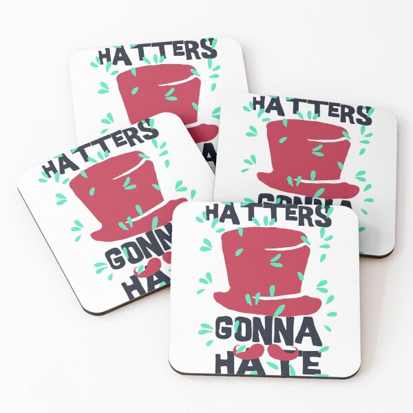 Item preview, hatters gonna hate designed and sold by maryam madah.