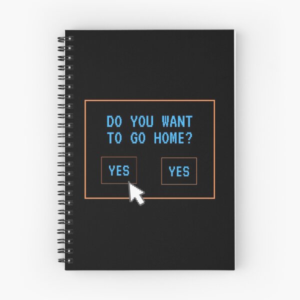 Item preview, Go Home Yes No Cute Funny Gift Sarcastic Happy Fun Introvert Awkward Geek Hipster Silly Inspirational Motivational Birthday Present  designed and sold by EpsilonEridani.