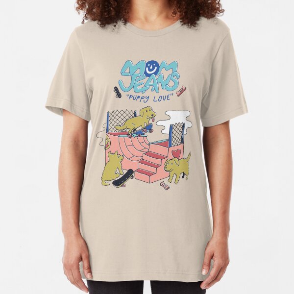 Mom Jeans. puppy love dogs skate Slim Fit T-Shirt