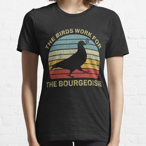 birds work for the bourgeoisie moletom com capuz