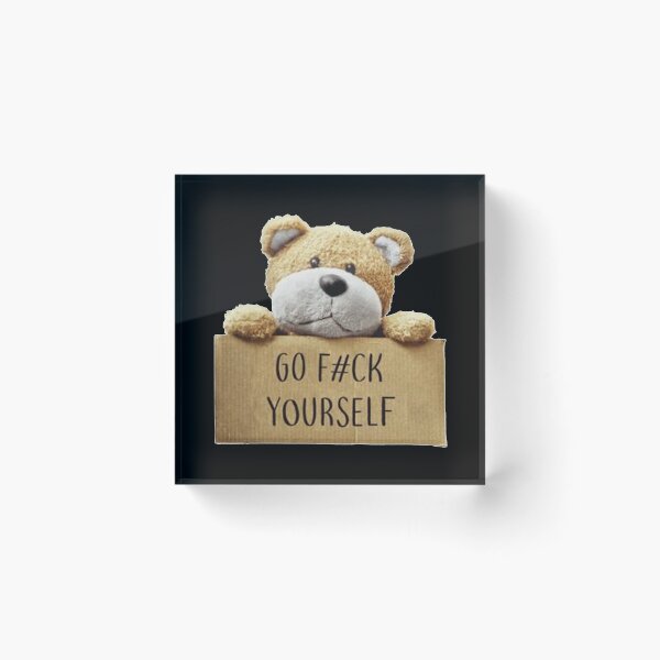 Item preview, Teddy Go Fuck Yourself designed and sold by ElPrro2.