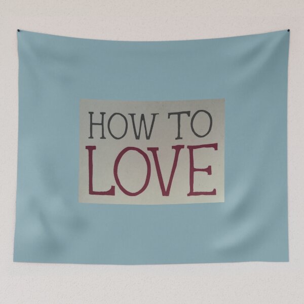 Item preview, How to love designed and sold by arcadianjones.