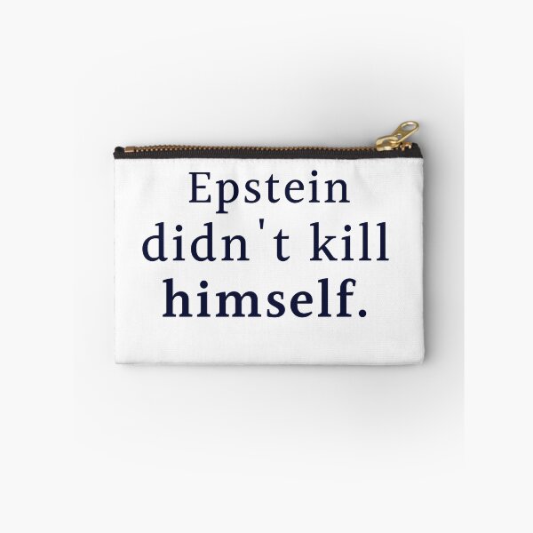 Item preview, Epstein Didn't Kill Himself designed and sold by CorneliusTul.
