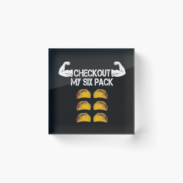 Item preview, Check out my six pack tacos designed and sold by Best Designer.