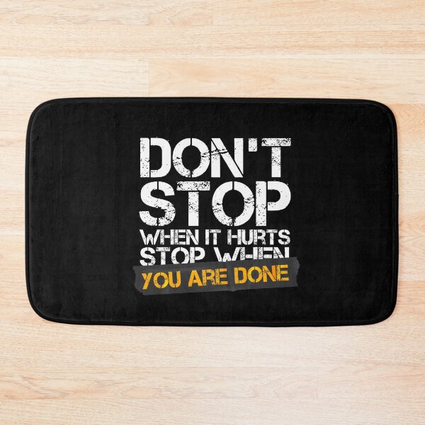 Item preview, Dont stop when it hurts stop when you are done designed and sold by Urosek.