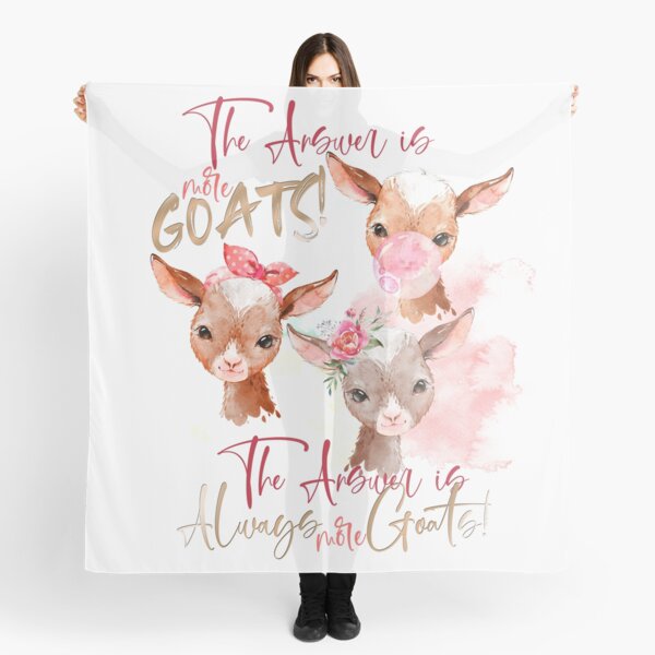 The Answer Is More Goats Watercolor Scarf