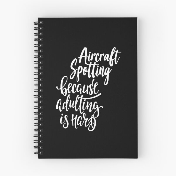 Item preview, Aircraft Spotting  Because Adulting Is Hard designed and sold by ProjectX23.