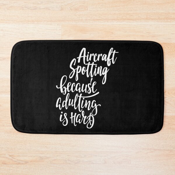 Item preview, Aircraft Spotting  Because Adulting Is Hard designed and sold by ProjectX23.