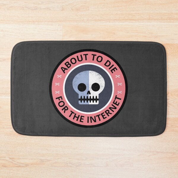 Item preview, Dying for the Internet designed and sold by grrrenadine.