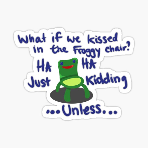 .....unless.... Sticker