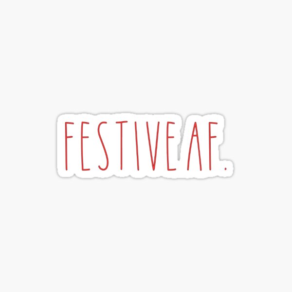 Item preview, Festive AF designed and sold by bakerkendall33.