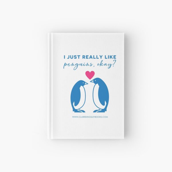 I just really like penguins, okay? Hardcover Journal