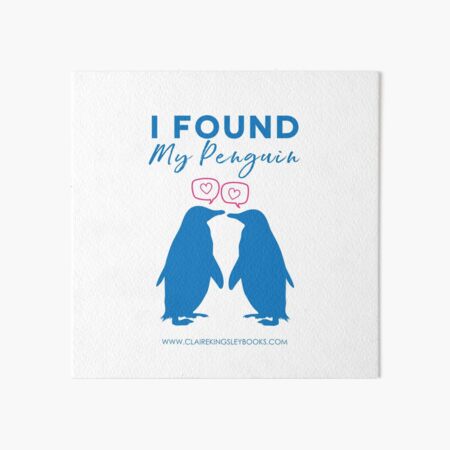 I Found My Penguin Art Board Print