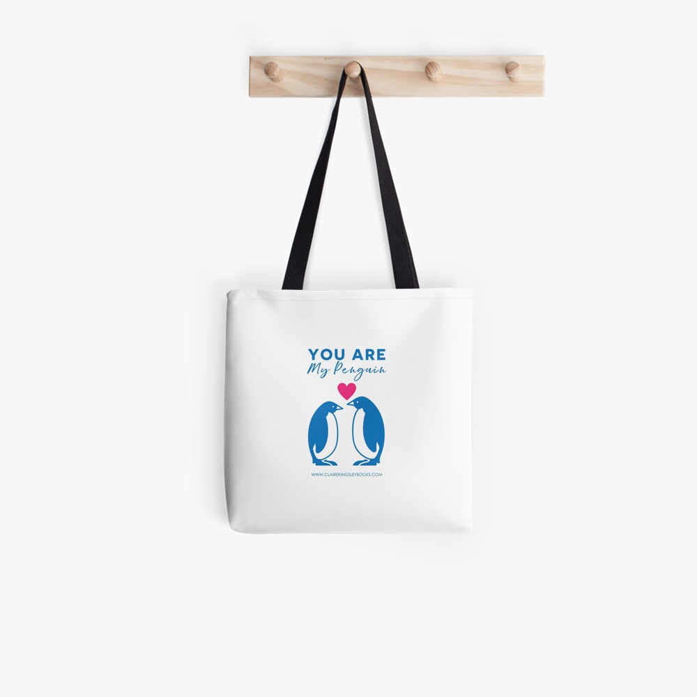 You Are My Penguin Tote Bag