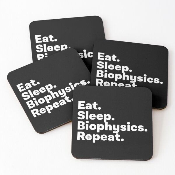 Item preview, Eat Sleep Biophysics Repeat designed and sold by teesaurus.