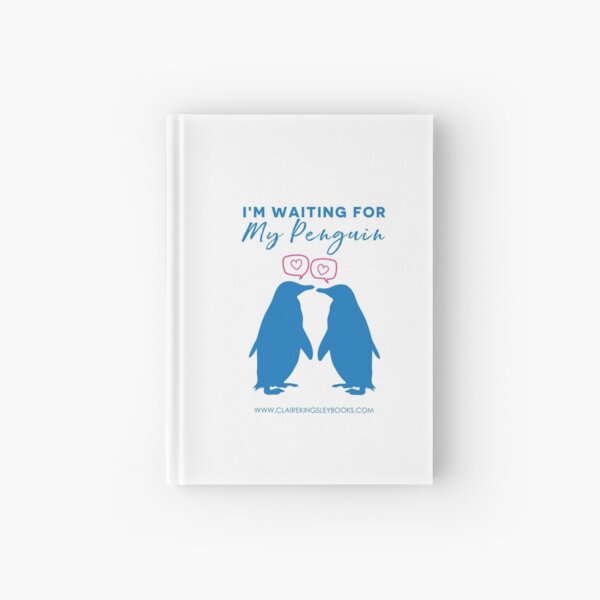 I'm Waiting For My Penguin Hardcover Journal