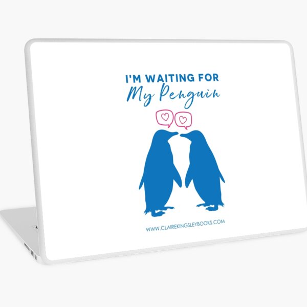 I'm Waiting For My Penguin Laptop Skin