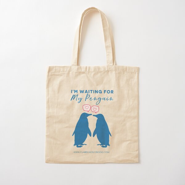 I'm Waiting For My Penguin Cotton Tote Bag