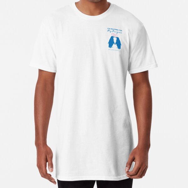 I'm Waiting For My Penguin Long T-Shirt