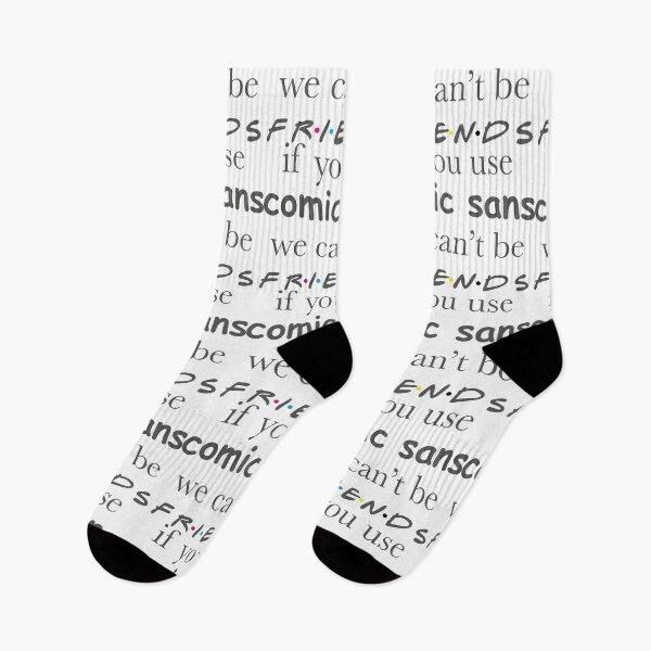 Item preview, If you use comic sans we can't be friends. Comic sans, Graphic designer  designed and sold by wheatbeltdesign.