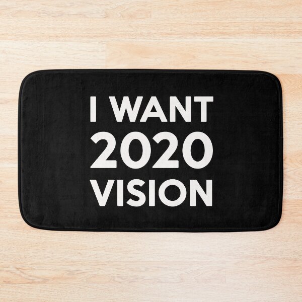 Item preview, I WANT 2020 VISION T-SHIRT designed and sold by BrandNewTeez.